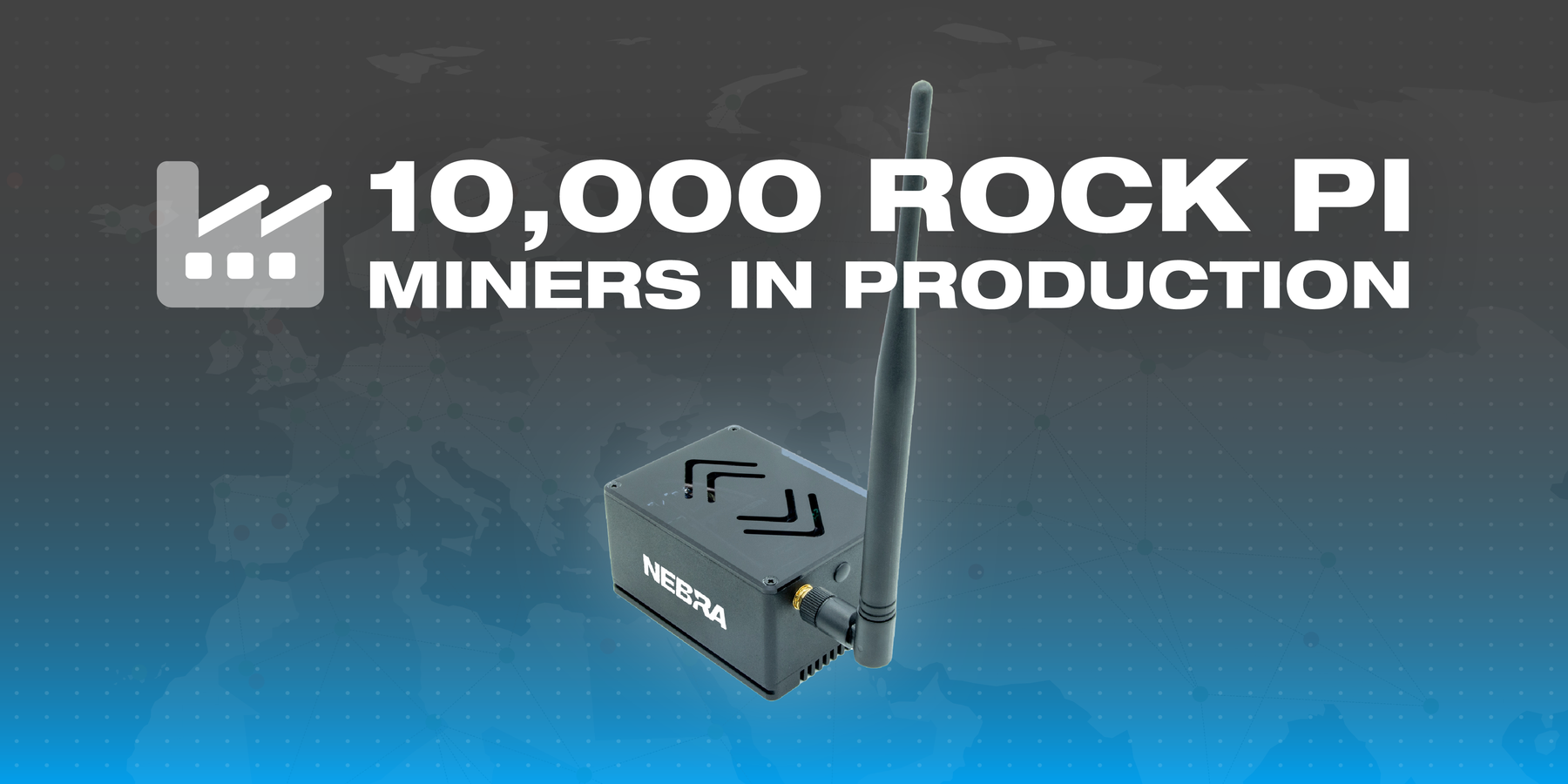 Nebra ROCK Pi Miner - 10,000 units being produced this week